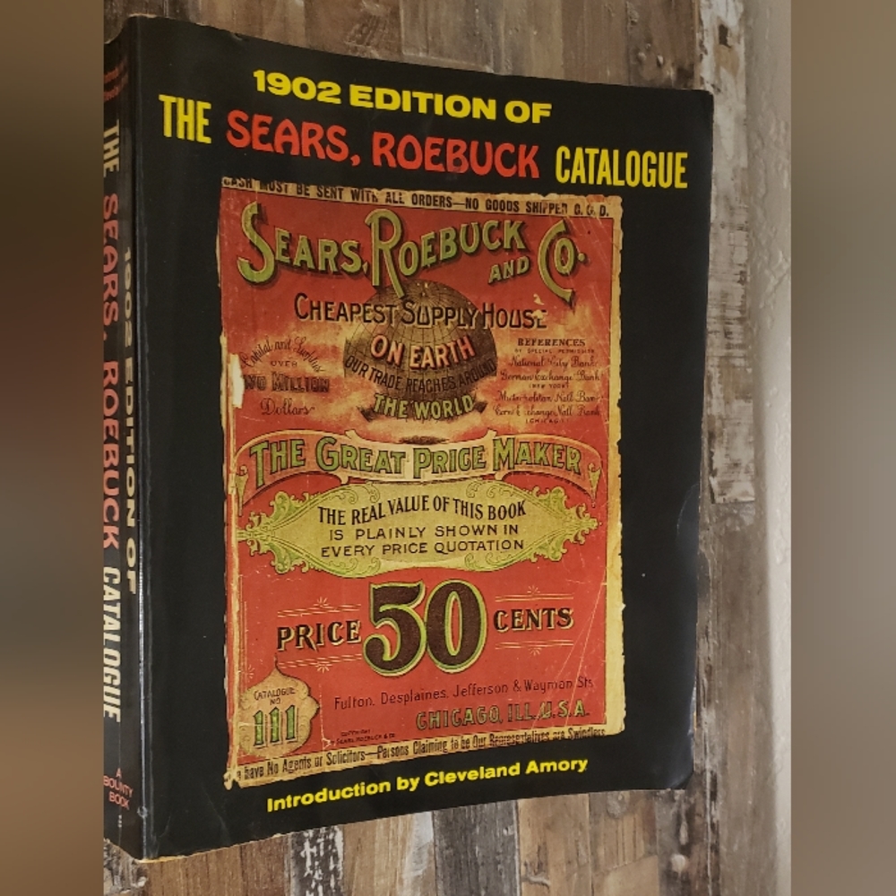 Vintage 1902 edition Sears, Roebuck Catalogue (1969 reprint)